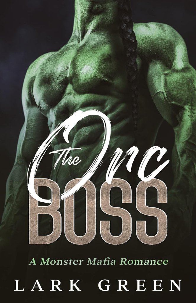 Cover of The Orc Boss by Lark Green