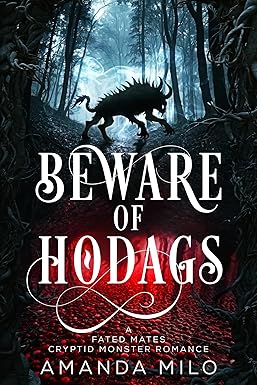 Cover of Beware of Hodags: A Fated Mates Cryptid Monster Romance by Amanda Milo