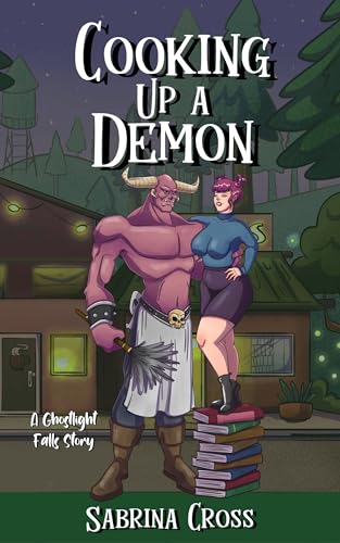 Cover of Cooking Up a Demon by Sabrina Cross