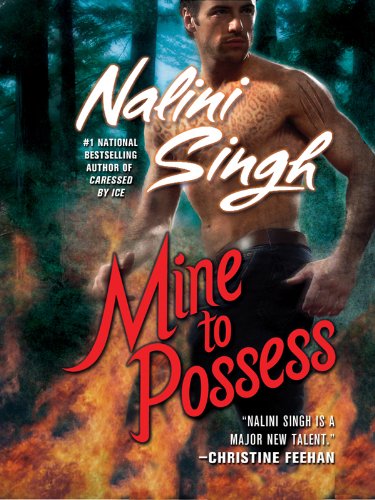 Cover of Mine to Possess by Nalingi Singh