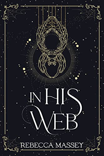 Cover of In His Web by Rebecca Massey