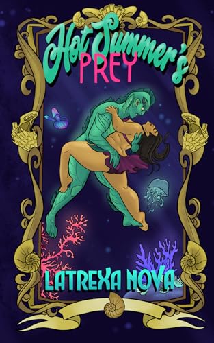 Cover of Hot Summer's Prey by Latrexa Nova