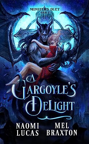 Cover of A Gargoyle's Delight by Naomi Lucas & Mel Braxton