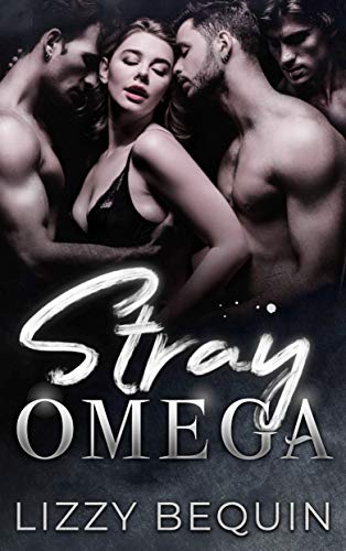 Cover of Stray Omega by Lizzy Bequin