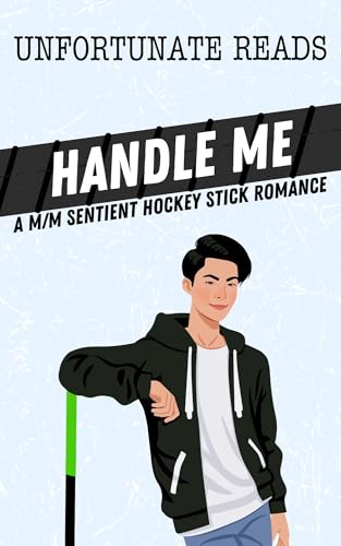 Cover of Handle Me by Unfortunate Reads