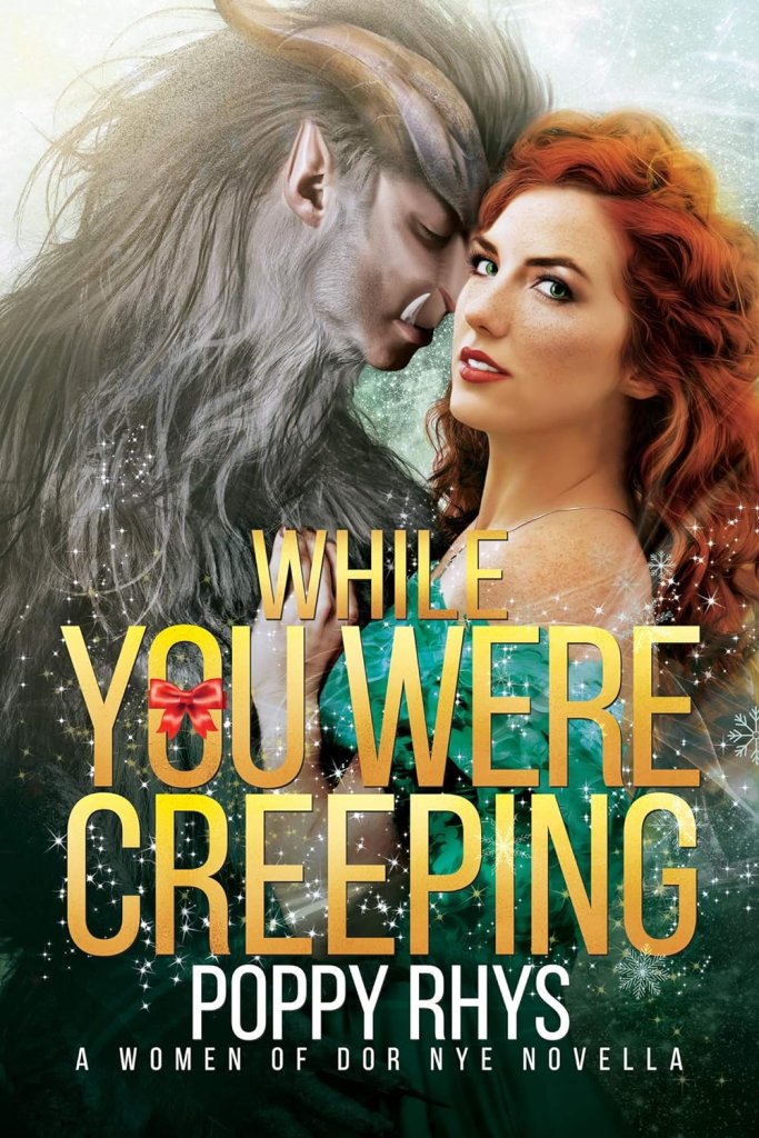 Cover of While You Were Creeping by Poppy Rhys