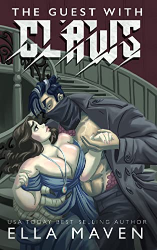Cover of The Guest With Claws by Ella Maven