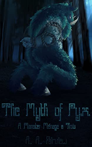 Cover of The Myth of Pyx by A.A. Fairview