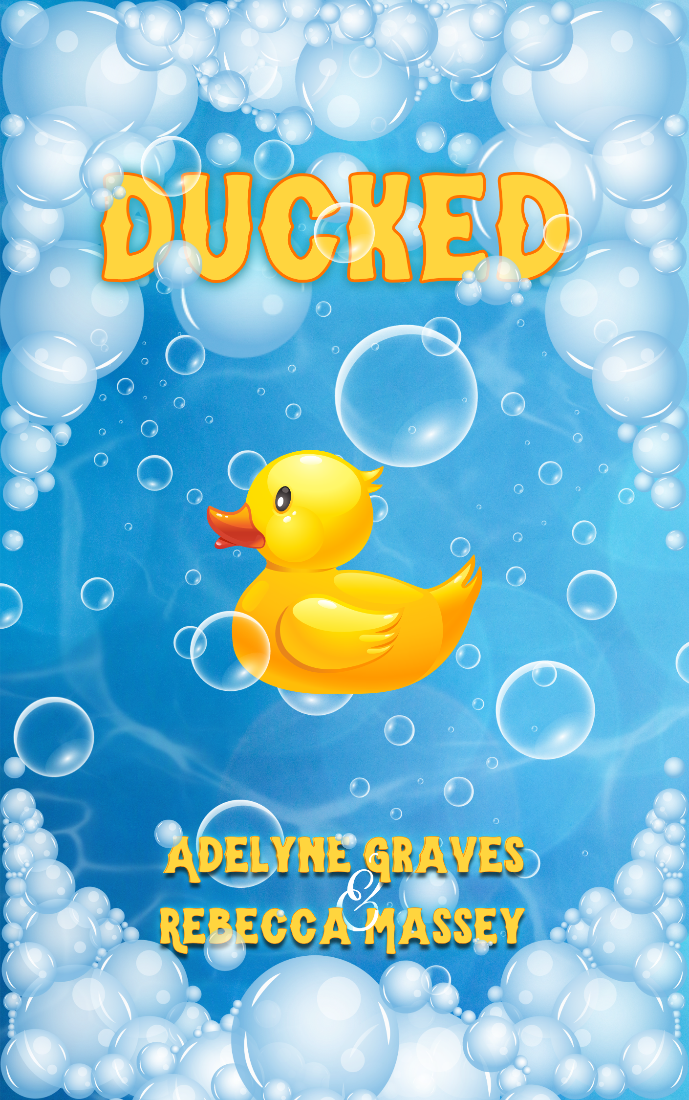 Cover of Ducked: A Rubber Duck Erotic Parody by Rebecca Massey