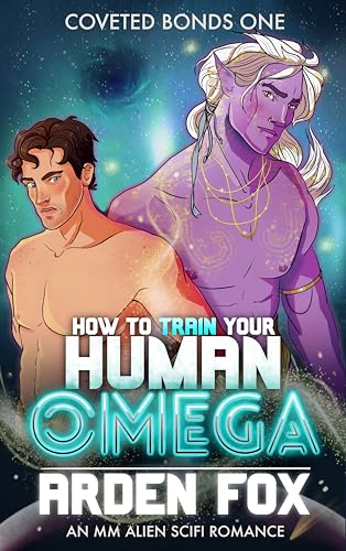 Cover of How to Train Your Human Omega by Arden Fox