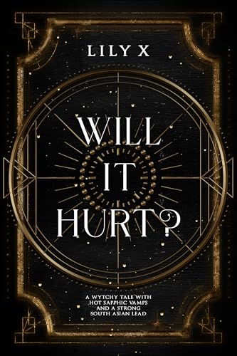 Cover of Will It Hurt? by Lily X