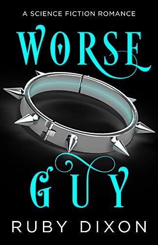 Cover of Worse Guy by Ruby Dixon