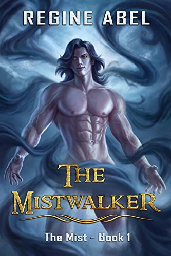 Cover of The Mistwalker by Regine Abel
