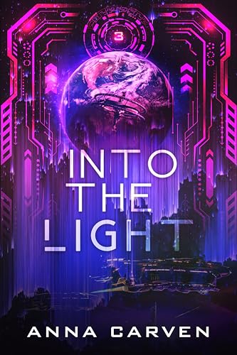 Cover of Into the Light by Anna Carven