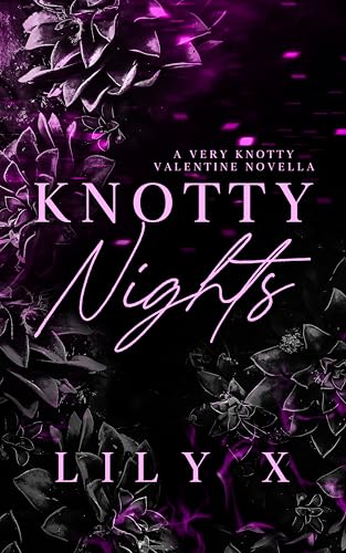 Cover of Knotty Nights by Lily X
