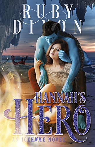 Cover of Hannah's Hero by Ruby Dixon