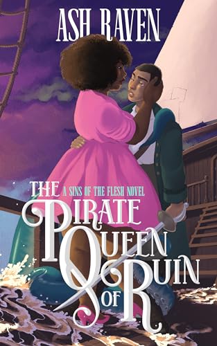 Cover of The Pirate Queen of Ruin by Ash Raven