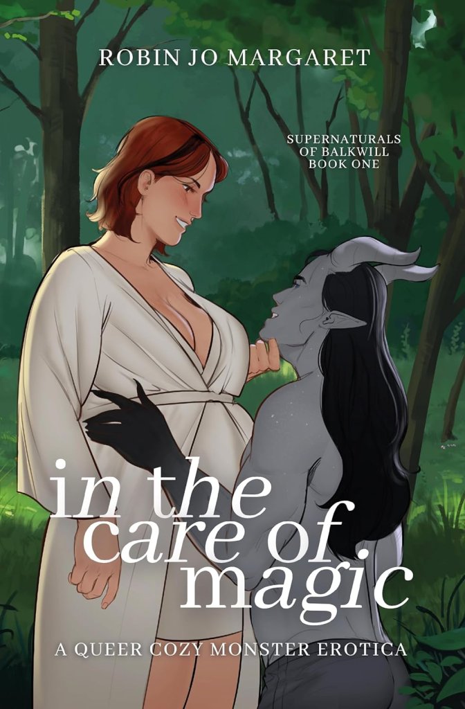 Cover of In the Care of Magic by Robin Jo Margaret