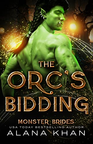 Cover of The Orc's Bidding by Alana Khan