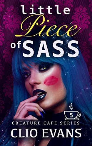 Cover of Little Piece of Sass by Clio Evans