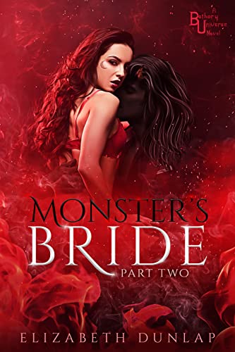 Cover of Monster's Bride Part 2 by Elizabeth Dunlap