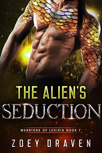 Cover of The Alien's Seduction by Zoey Draven
