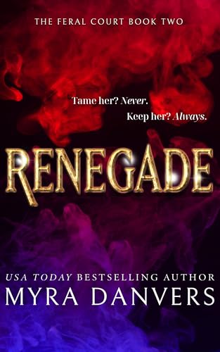 Cover of Renegade by Myra Danvers
