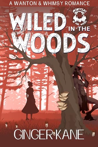Cover of Wiled in the Woods by Ginger Kane