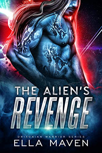 Cover of The Alien's Revenge by Ella Maven