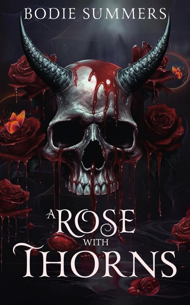 Cover of A Rose with Thorns by Bodie Summers