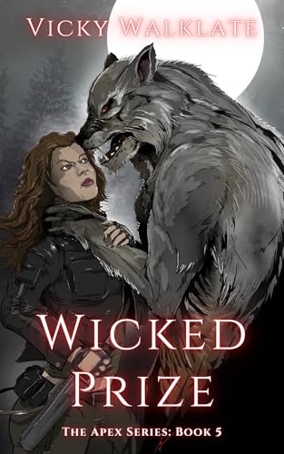 Cover of Wicked Prize by Vicky Walklate