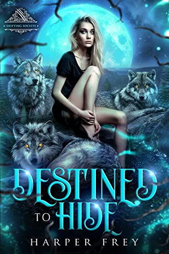 Cover of Destined to Hide by Harper Frey