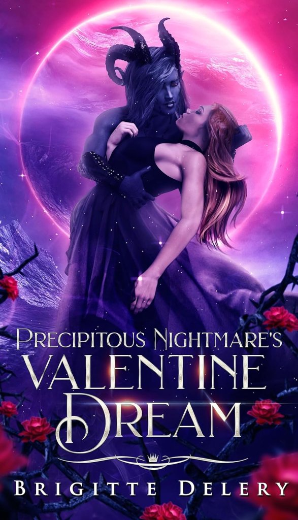 Cover of Precipitous Nightmare's Valentine Dream by Brigitte Delery