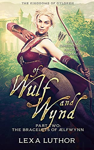 Cover of Of Wulf and Wynd, Part Two by Lexa Luthor