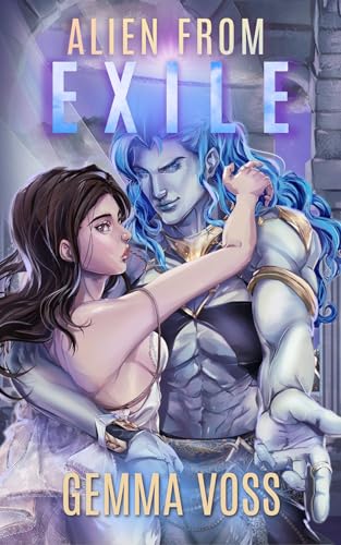 Cover of Alien from Exile by Gemma Voss