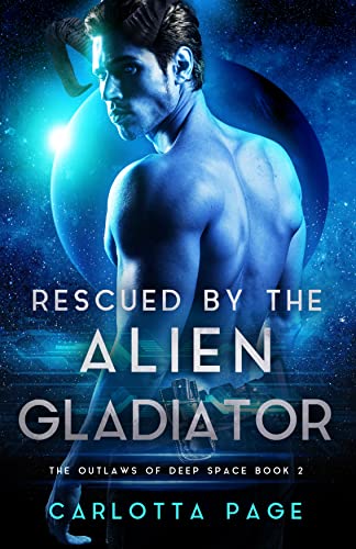 Cover of Rescued by the Alien Gladiator by Carlotta Page