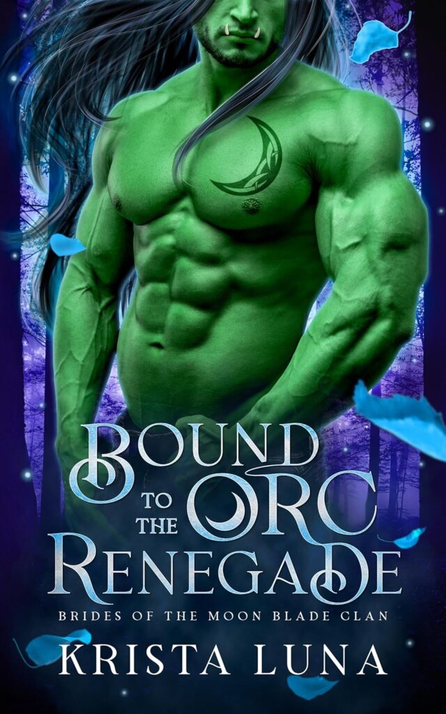 Cover of Bound to the Orc Renegade by Krista Luna