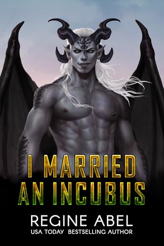 Cover of I Married an Incubus by Regine Abel