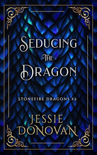 Cover of Seducing the Dragon by Jessie Donovan