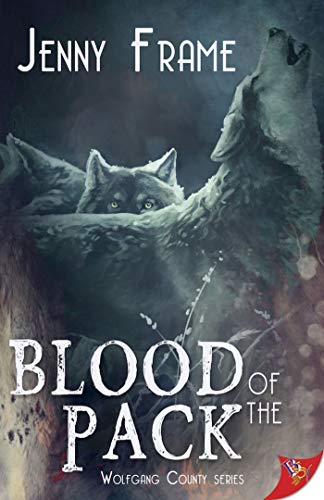 Cover of Blood of the Pack by Jenny Frame
