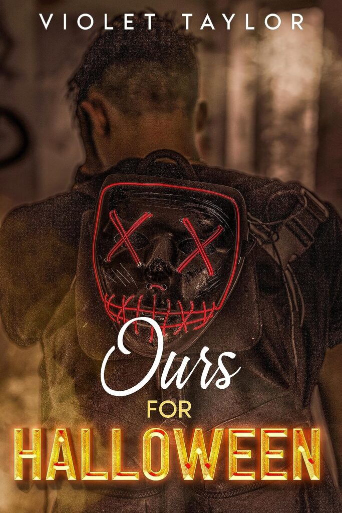 Cover of Ours for Halloween by Violet Taylor