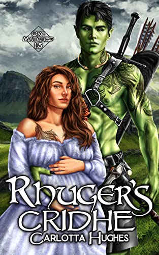 Cover of Rhuger's Cridhe by Carlotta Hughes