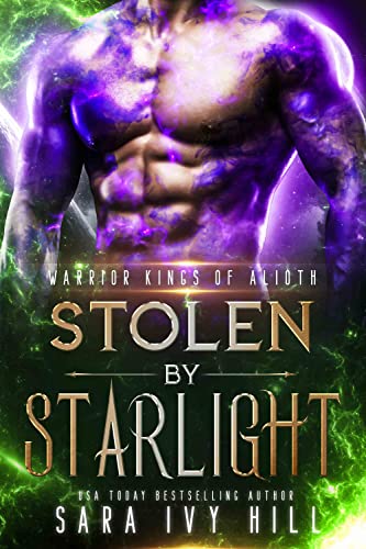 Cover of Stolen by Starlight by Sara Ivy Hill