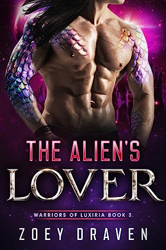 Cover of The Alien's Lover by Zoey Draven