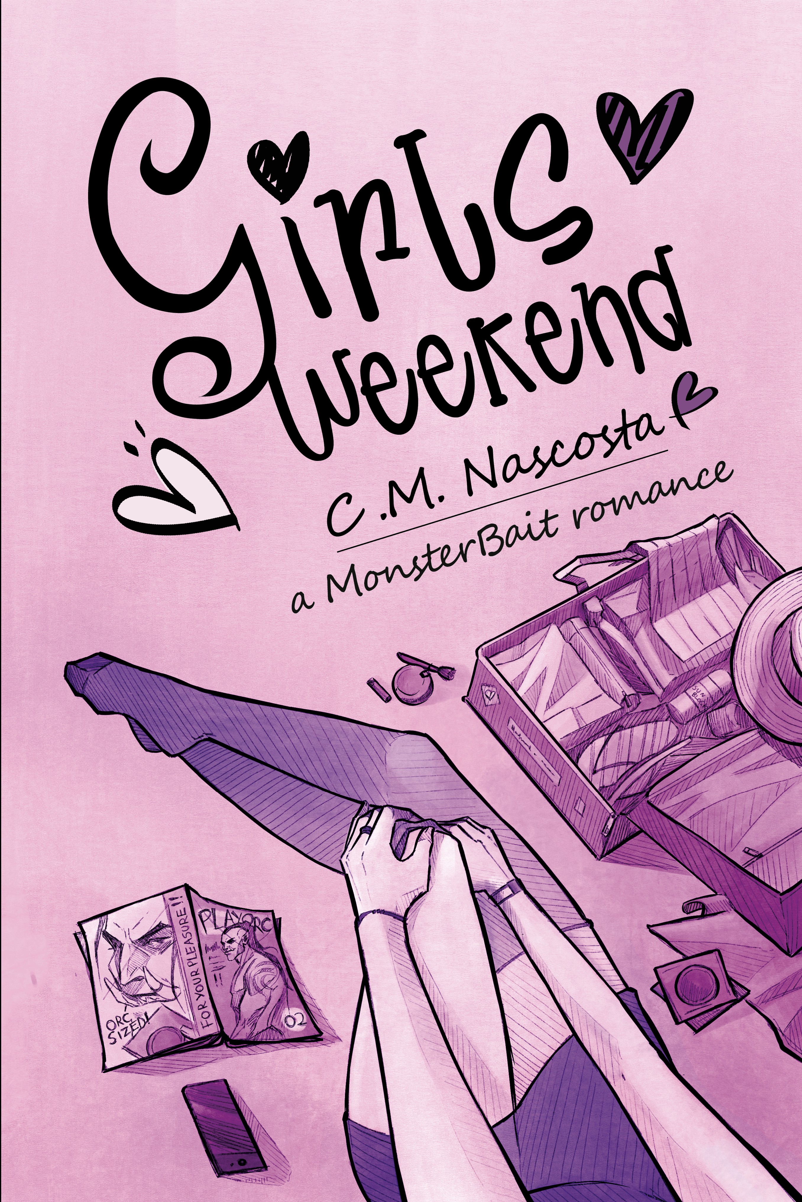 Cover of Girls Weekend (Girls Weekend, #1) by C.M. Nascosta