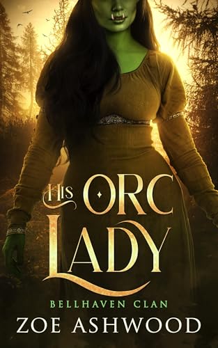 Cover of His Orc Lady by Zoe Ashwood