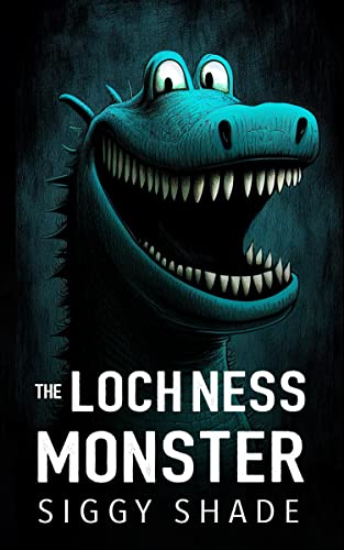 Cover of The Loch Ness Monster by Siggy Shade