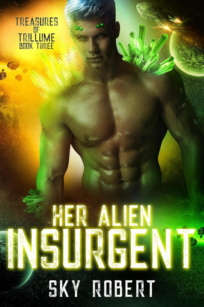 Cover of Her Alien Insurgent by Sky Robert