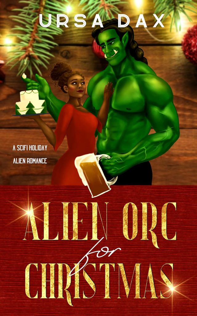Cover of Alien Orc for Christmas by Ursa Dax