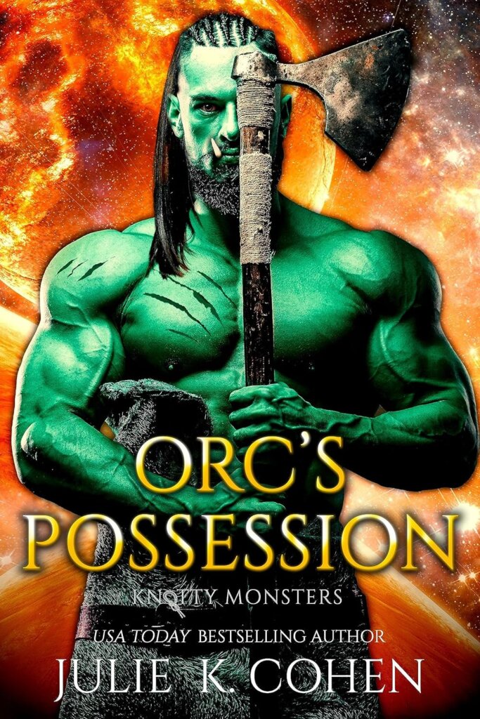 Cover of Orc's Possession by Julie K. Cohen